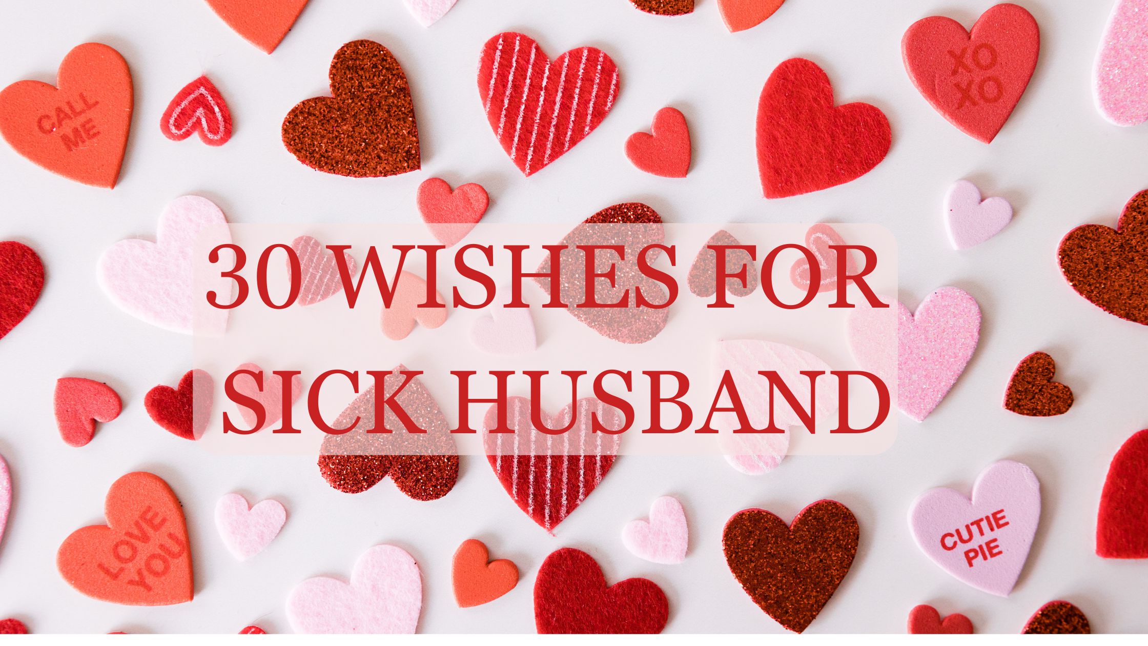 30 wishes for sick husband