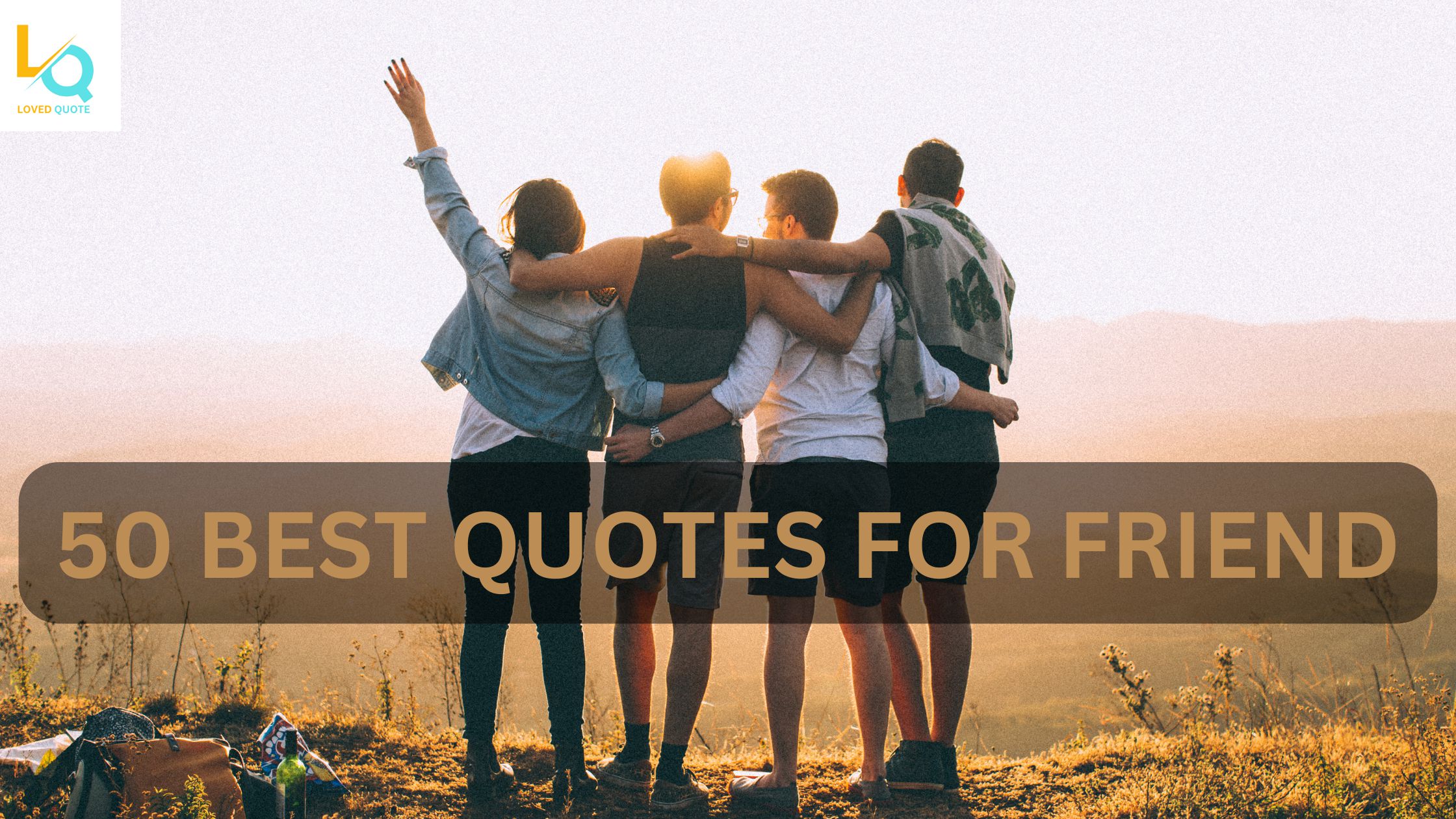50 Best Quotes for Friend