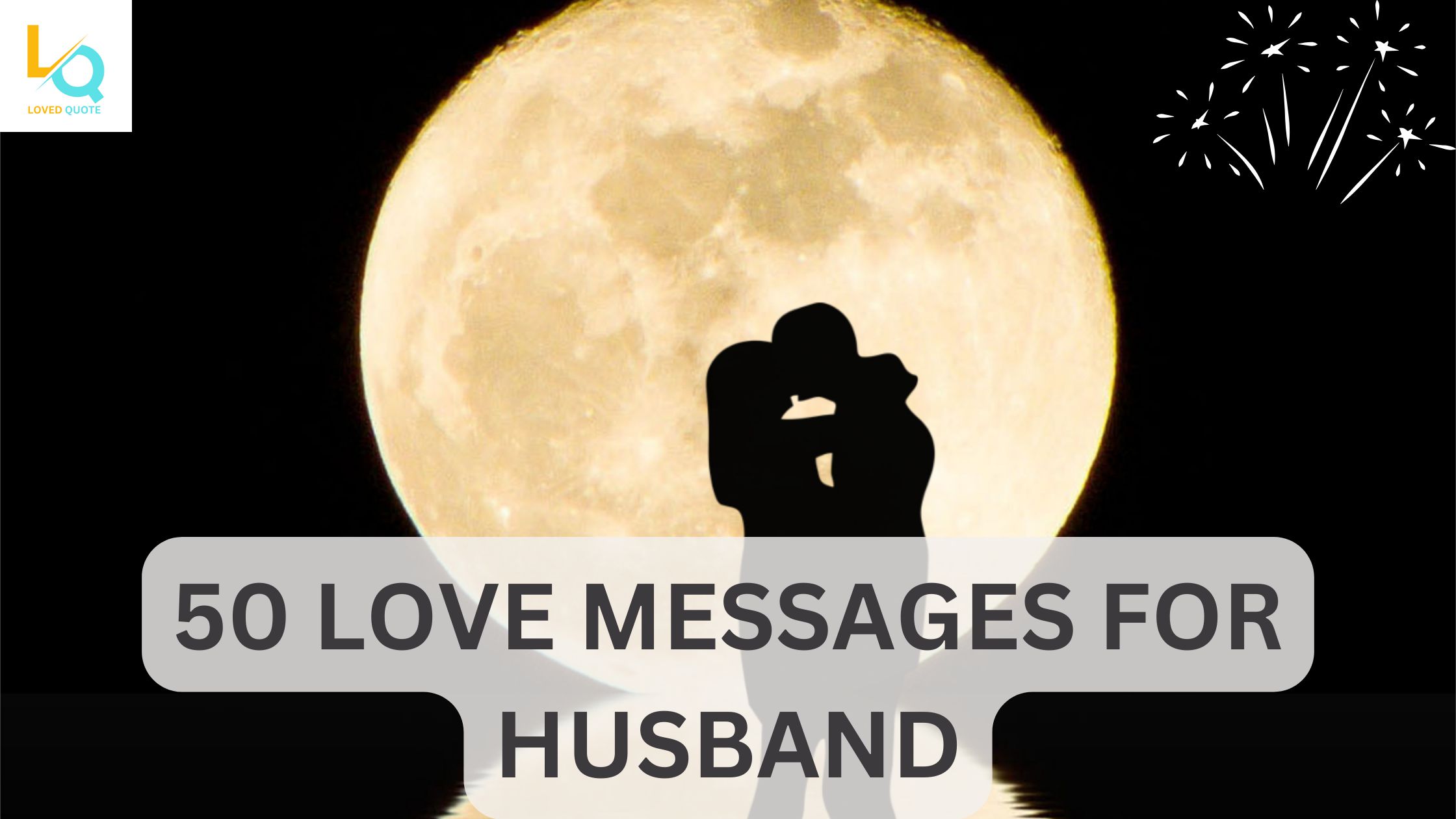 50 love messages for husband