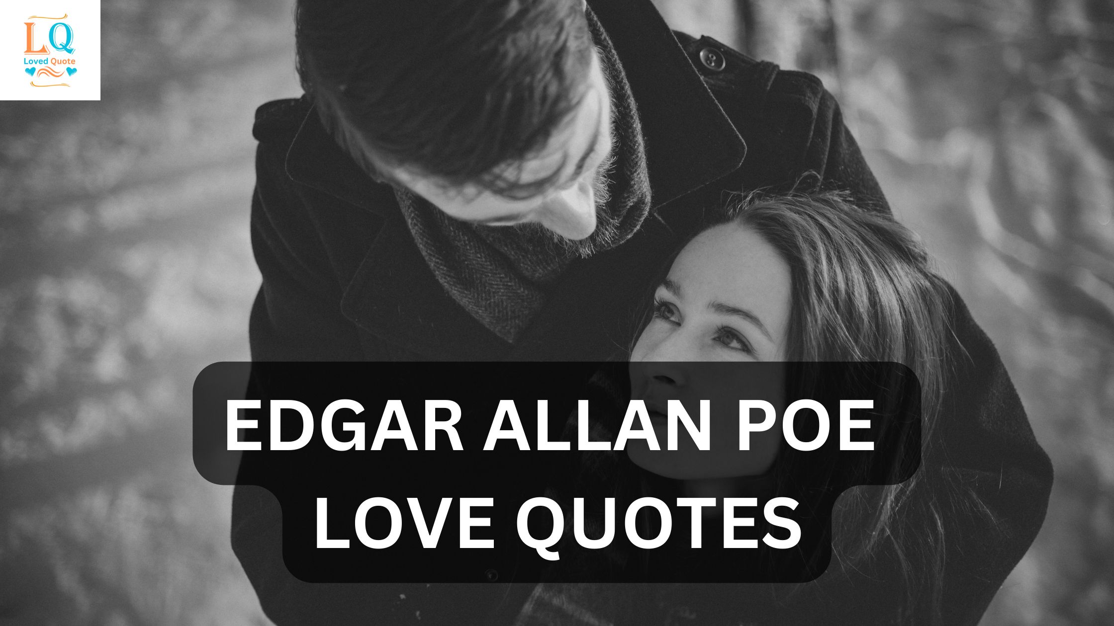 Edgar Allan Poe Love Quotes