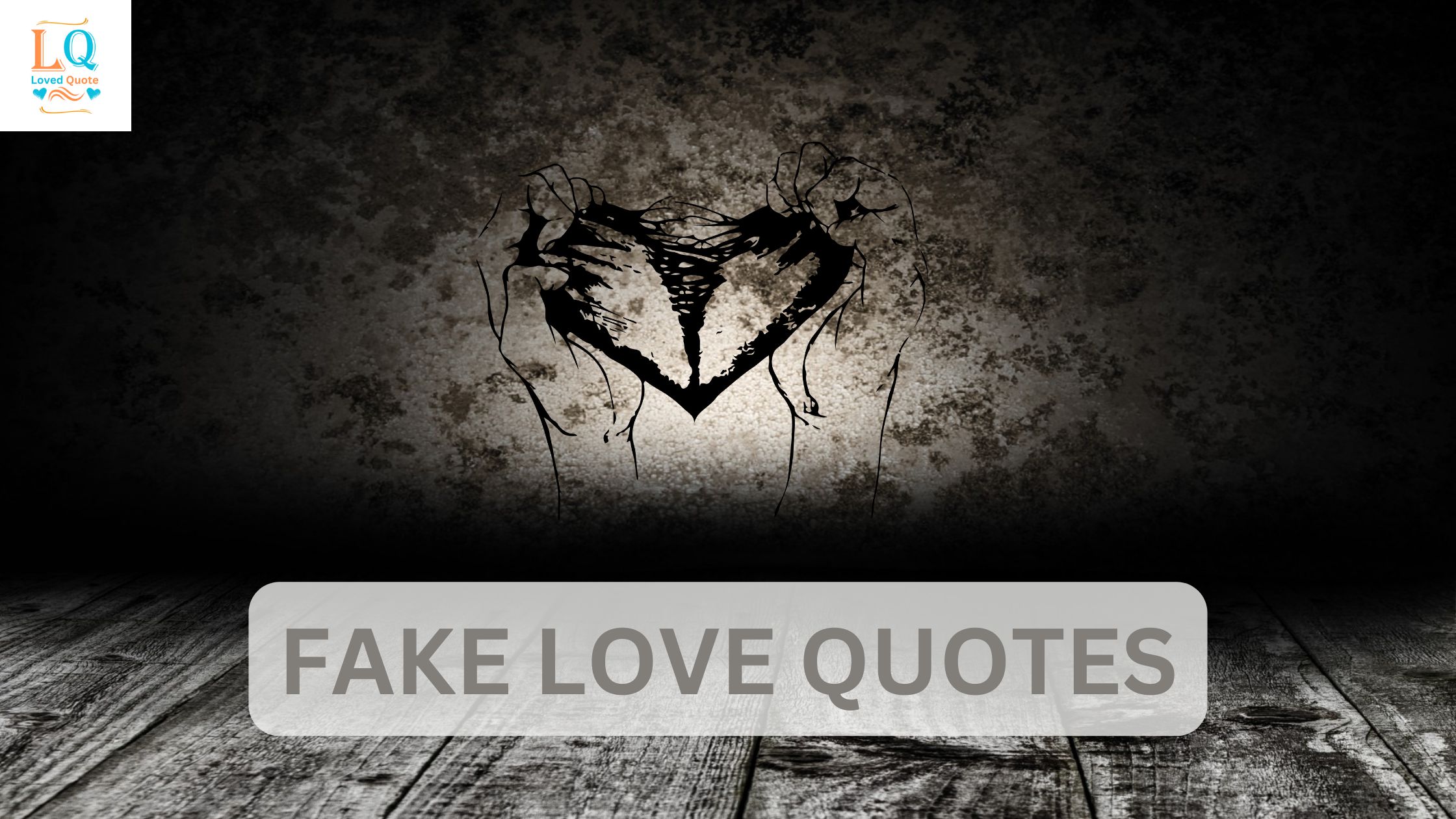 Fake Love Quotes