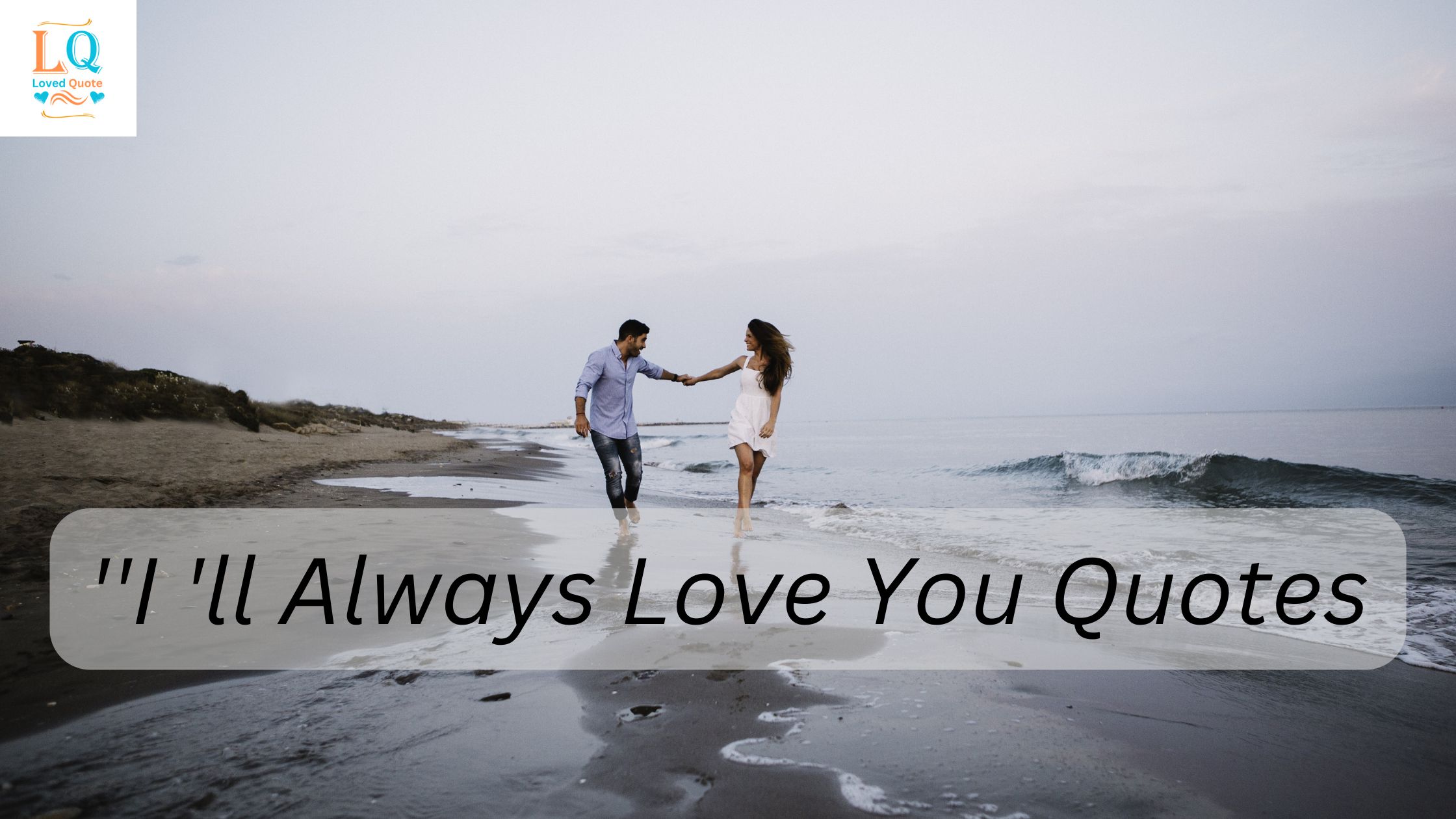 ''I 'll Always Love You Quotes