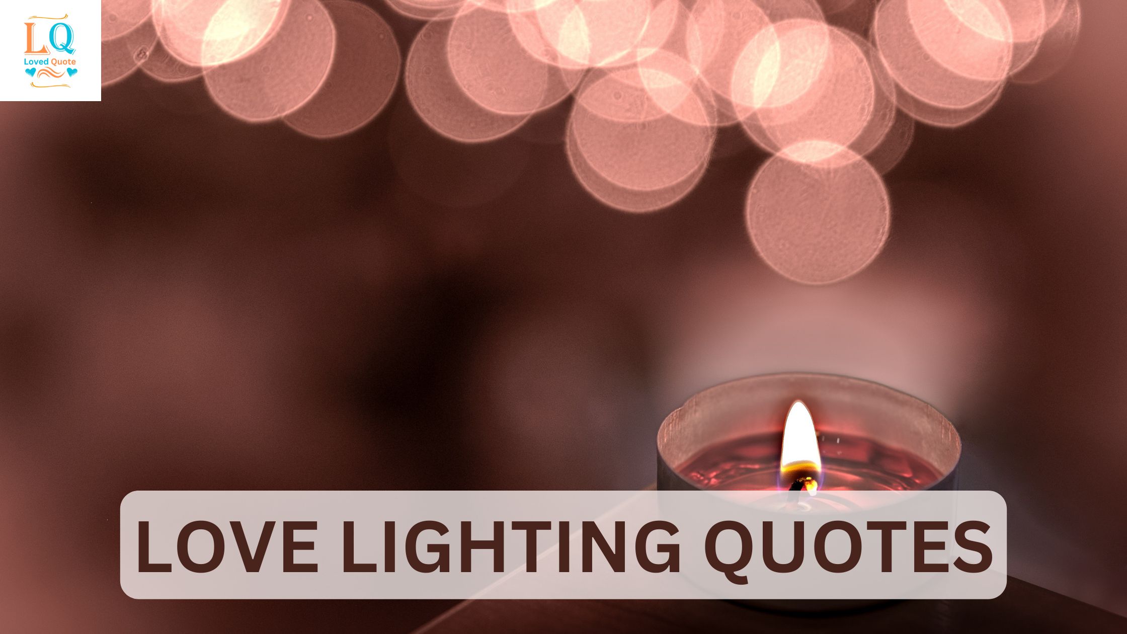 Love Lighting Quotes