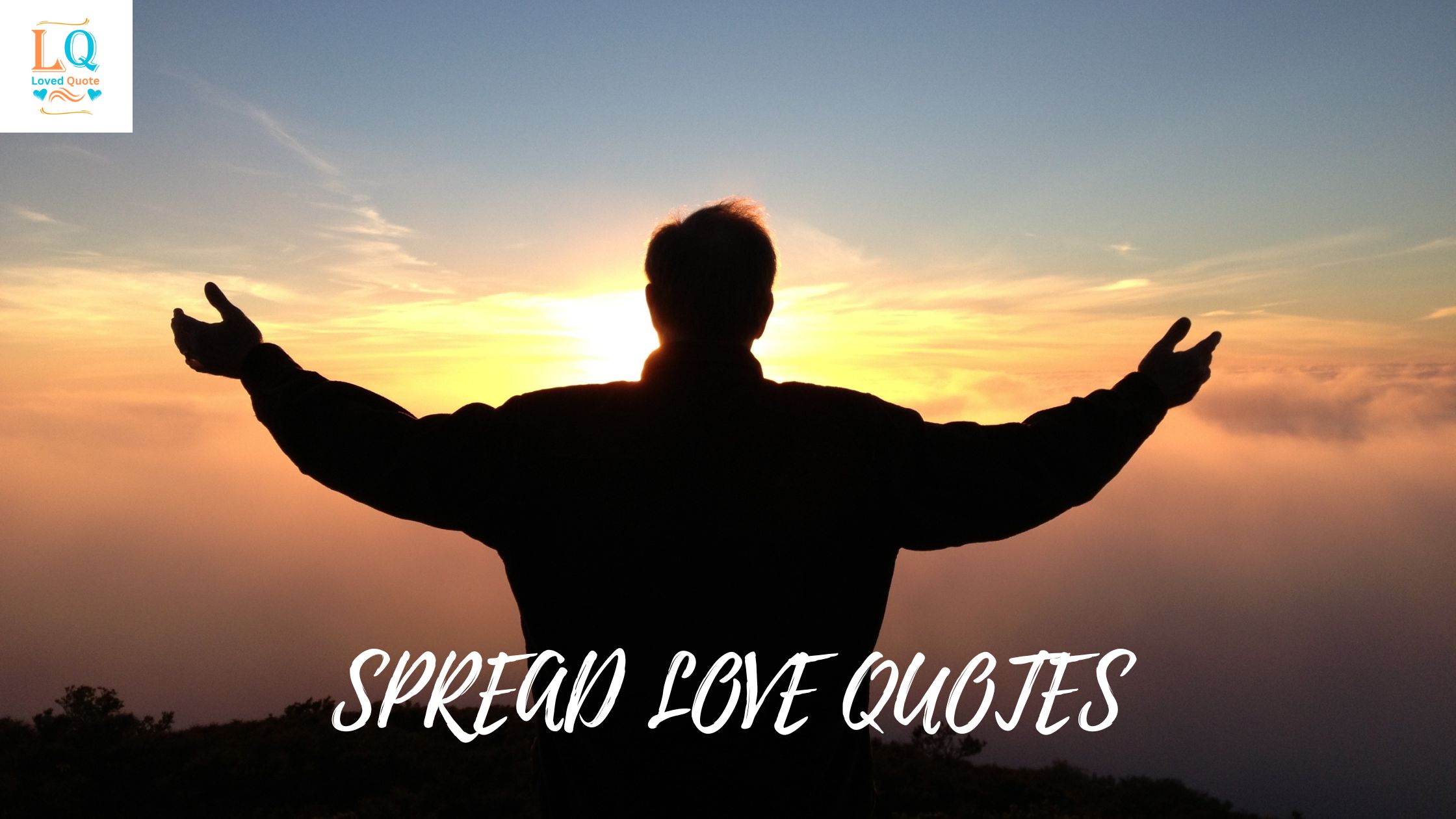 Spread Love Quotes