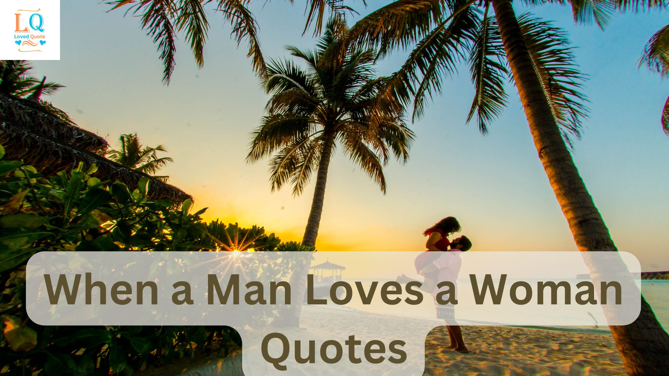 When a Man Loves a Woman Quotes (1)