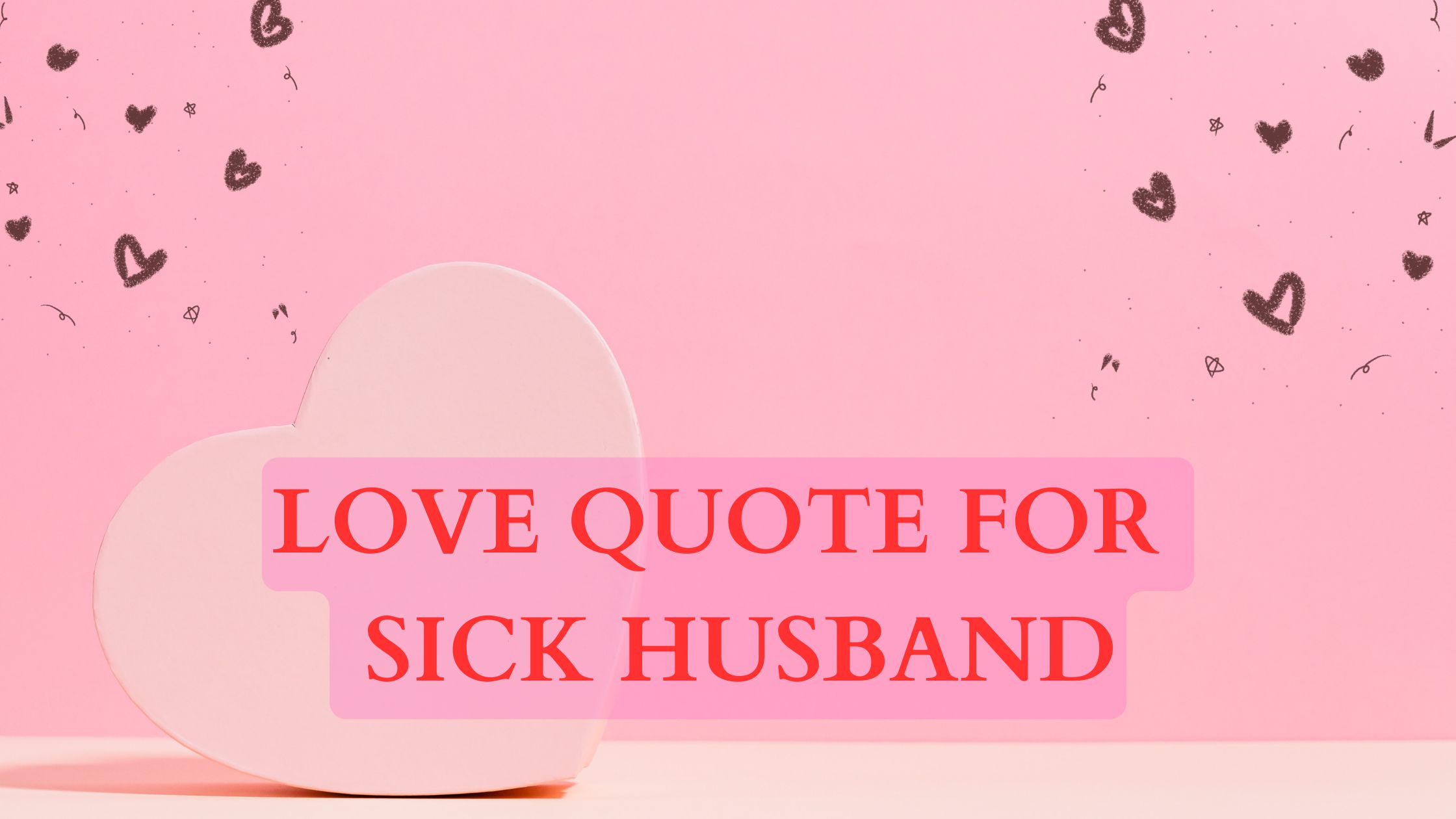 love quote for sick husband