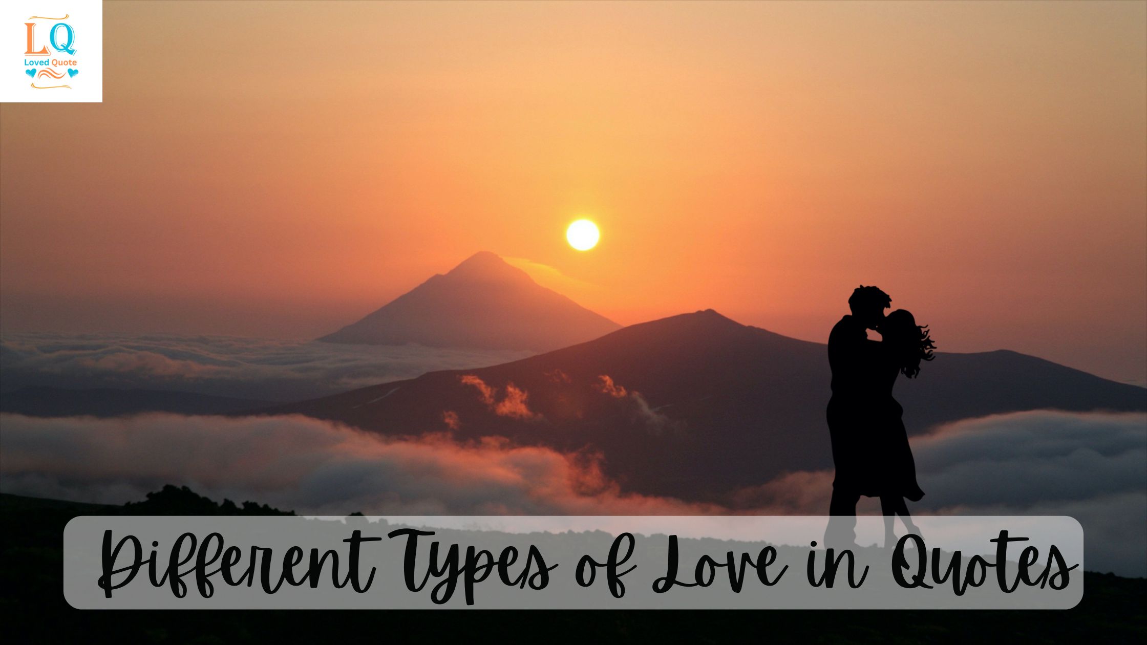 Different Types of Love in Quotes