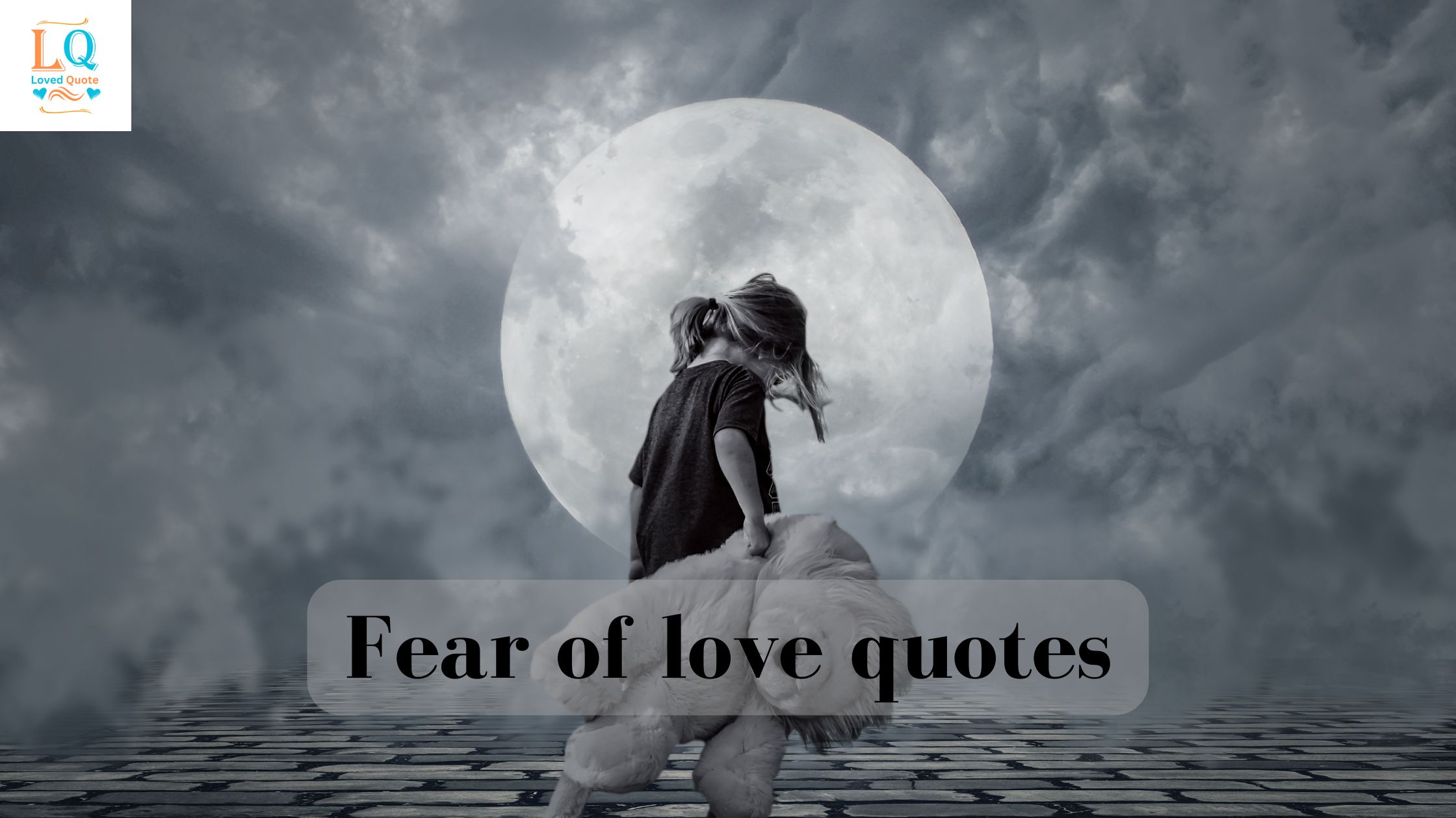 Fear of love quotes