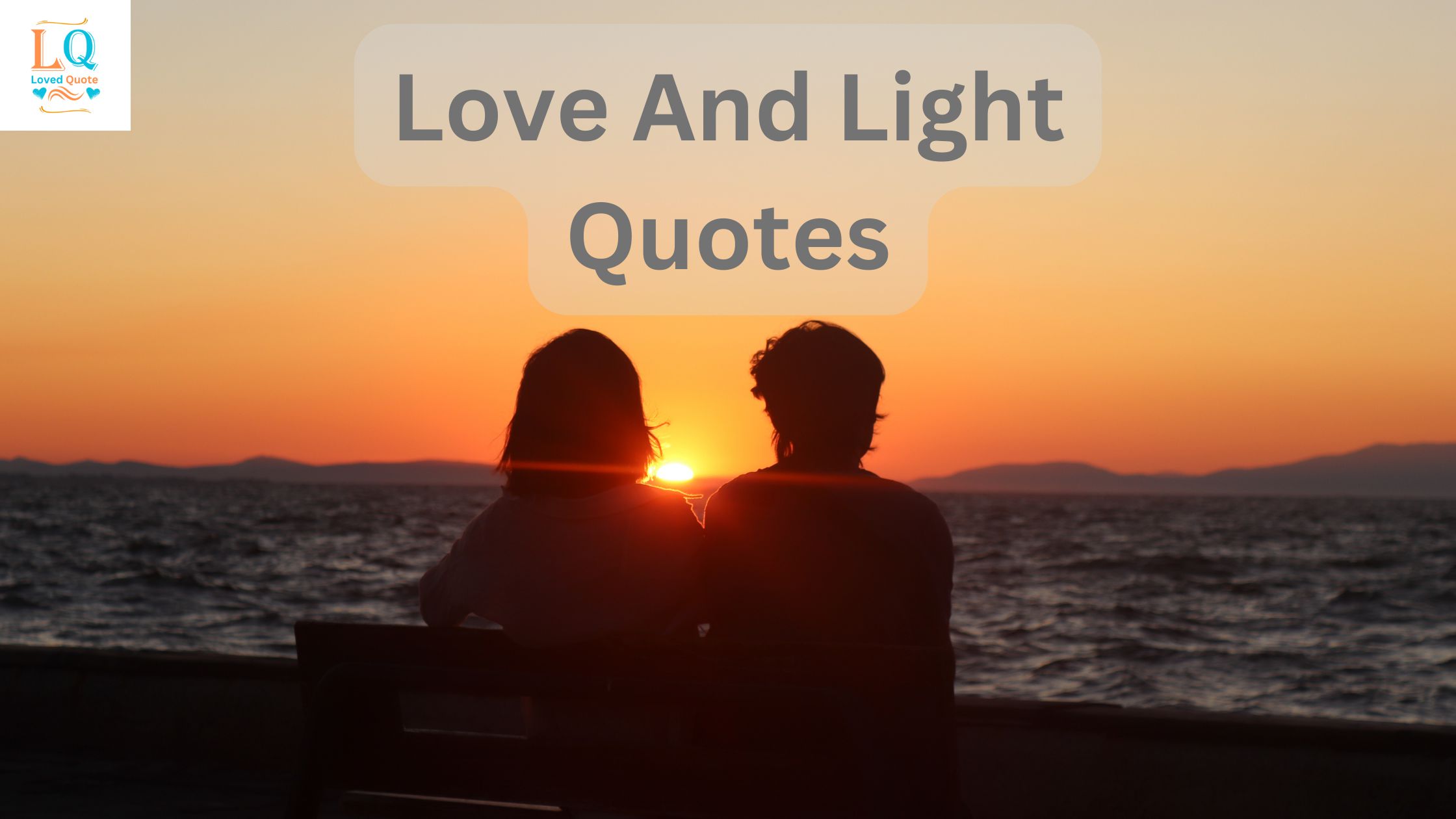 Love And Light Quotes
