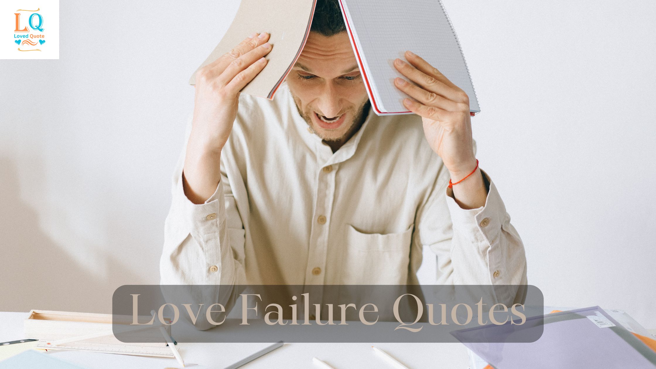 Love Failure Quotes