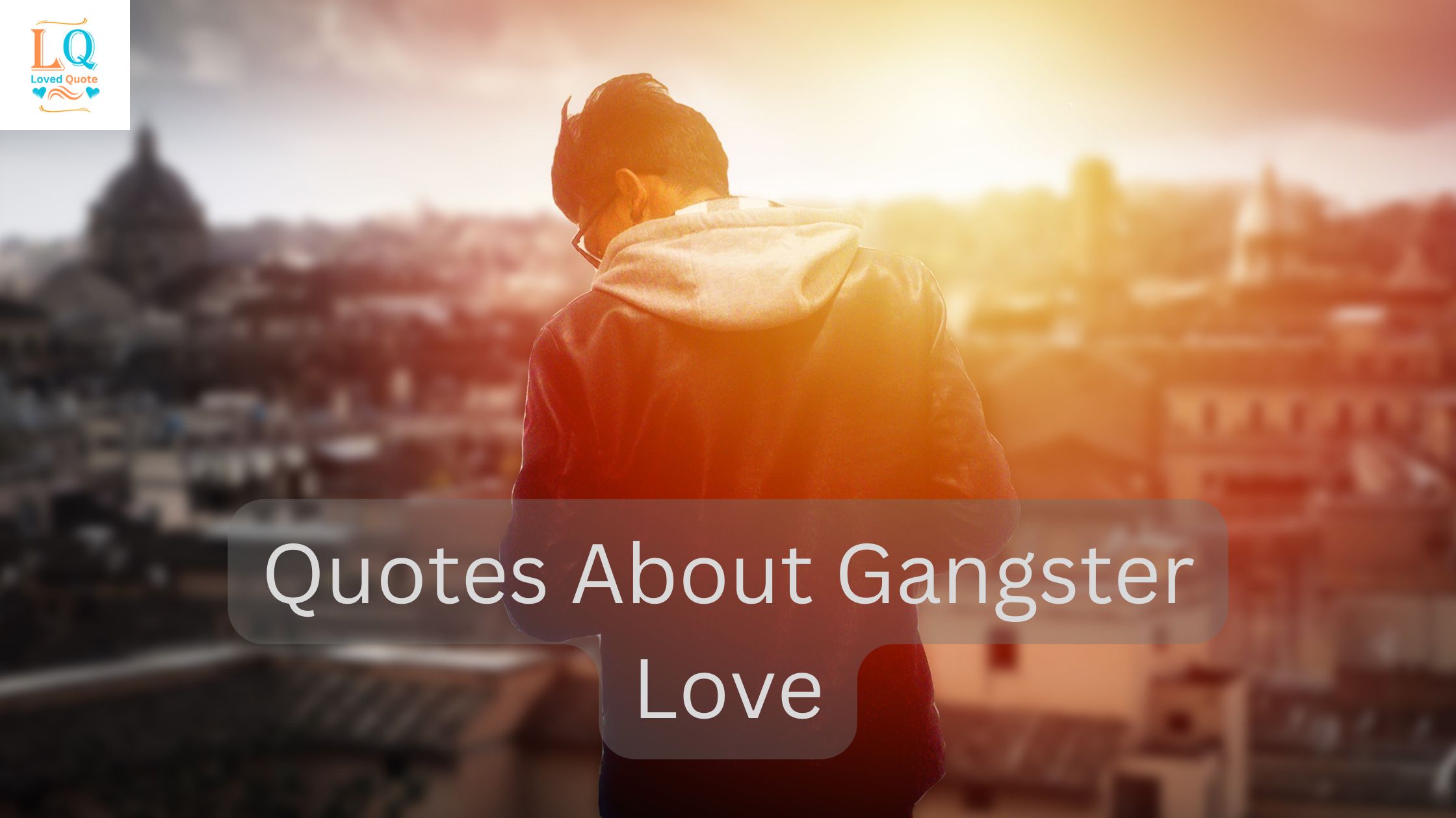 Quotes About Gangster Love