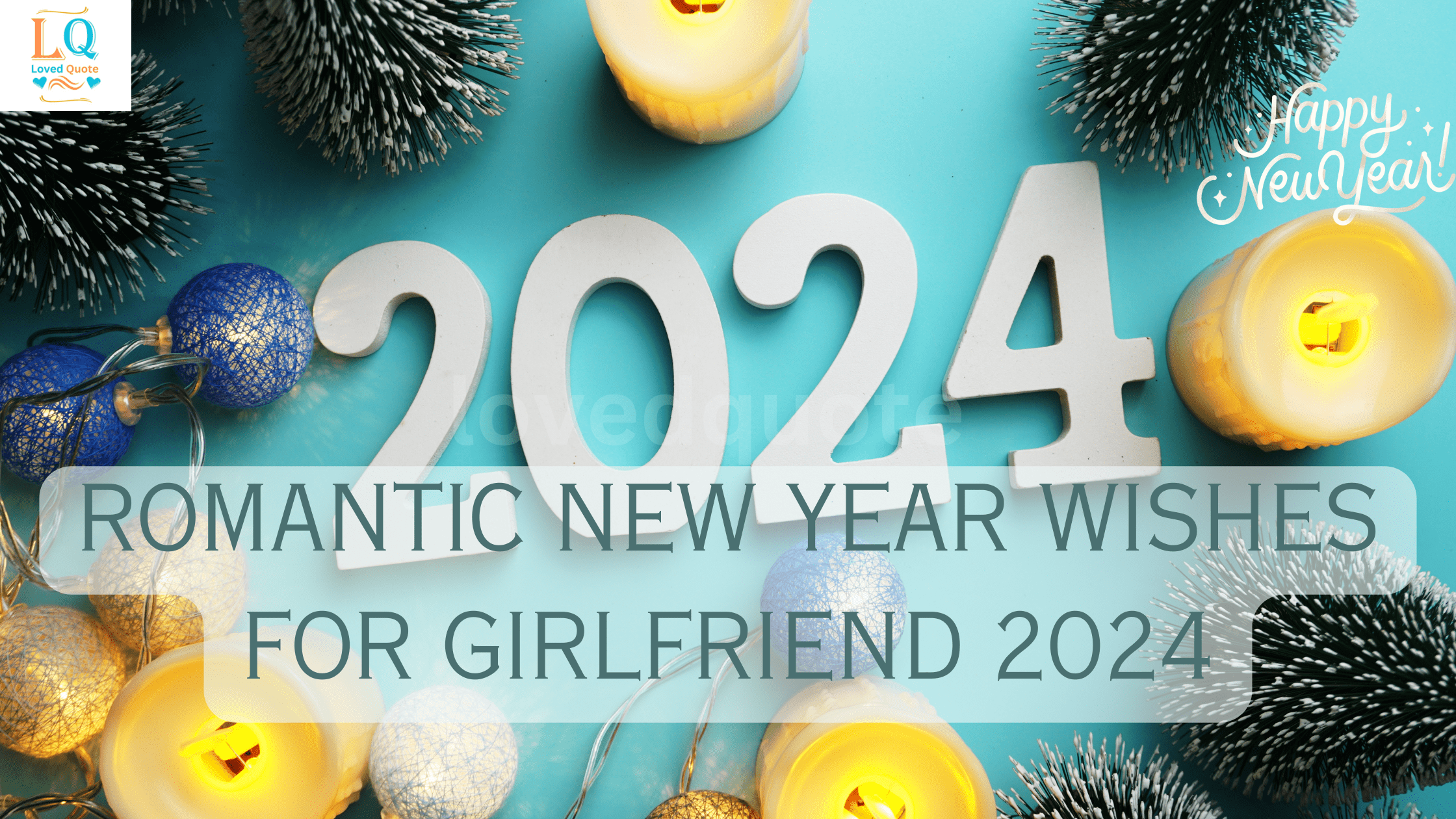 Romantic New Year Wishes for Girlfriend 2024