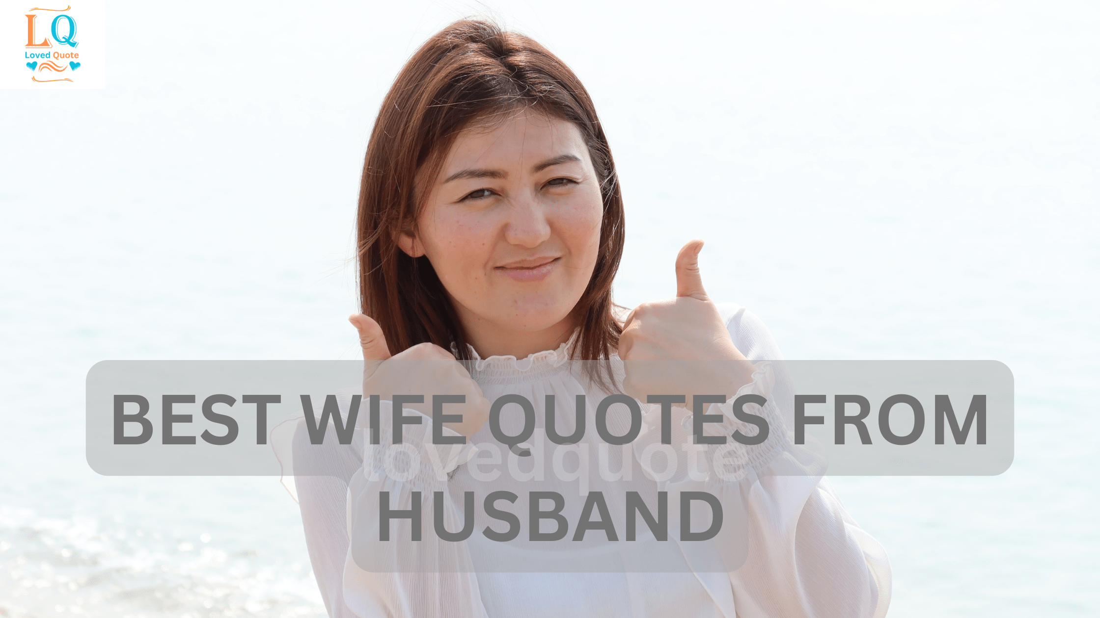 Best Wife Quotes From Husband