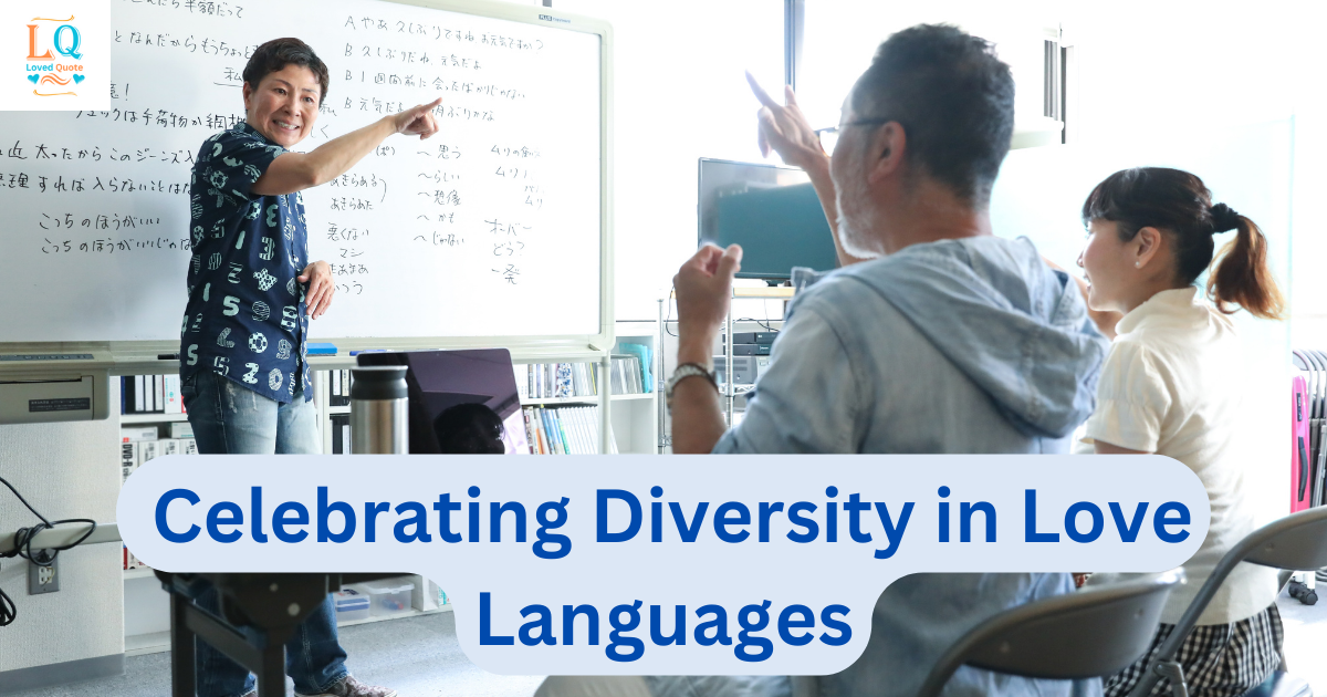 Celebrating Diversity in Love Languages