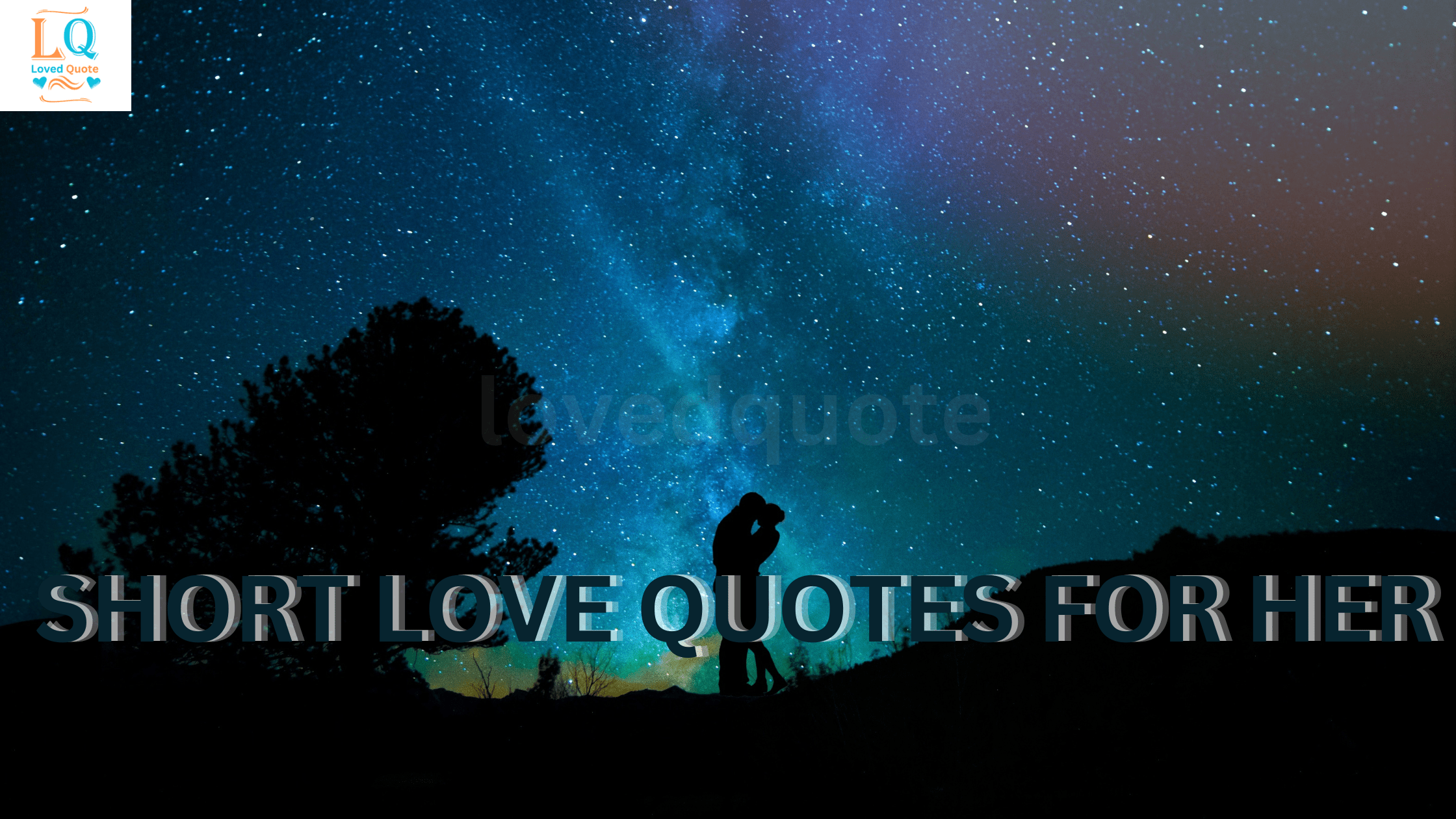 Short Love Quotes for Her