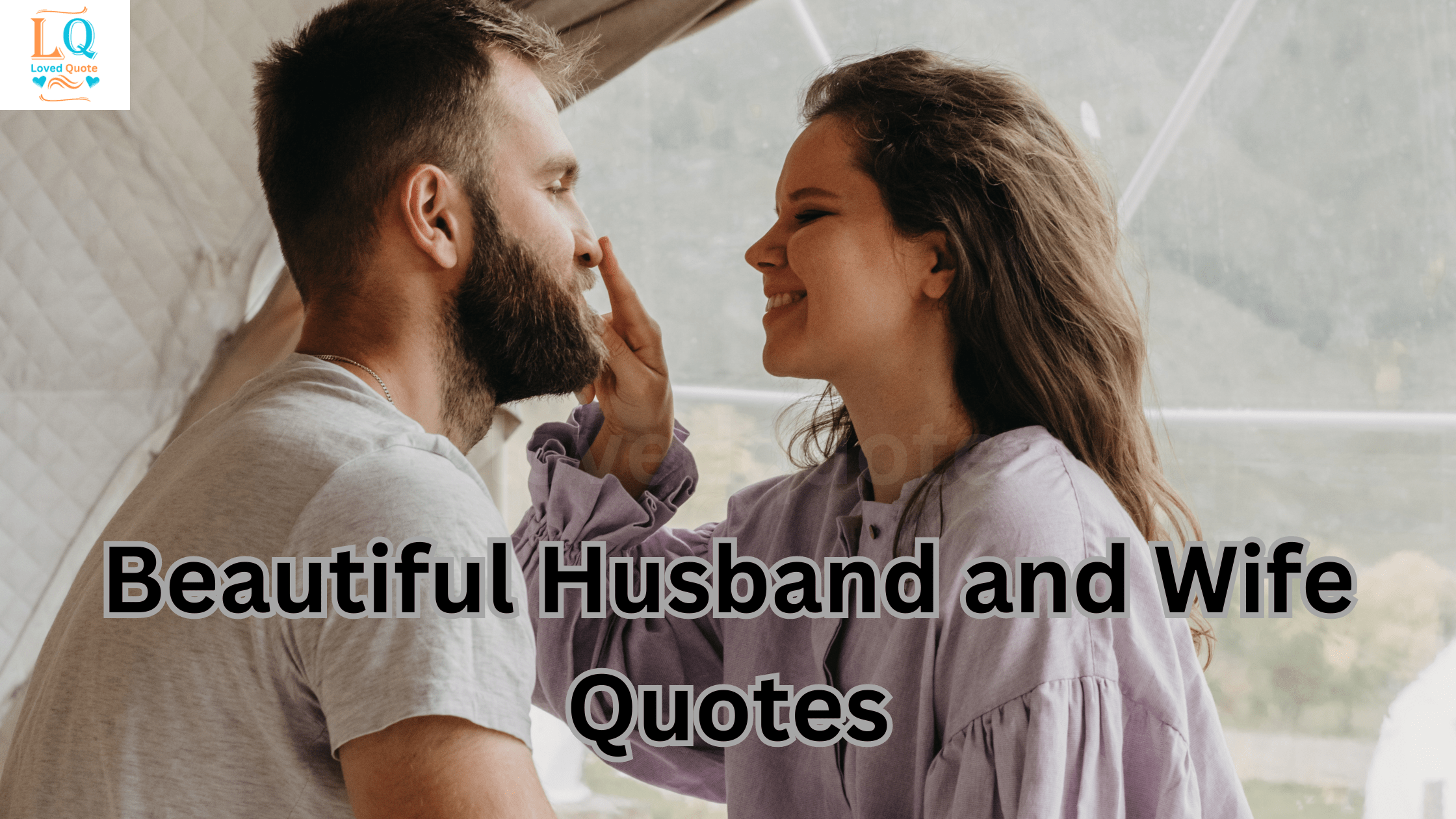 Beautiful Husband and Wife Quotes