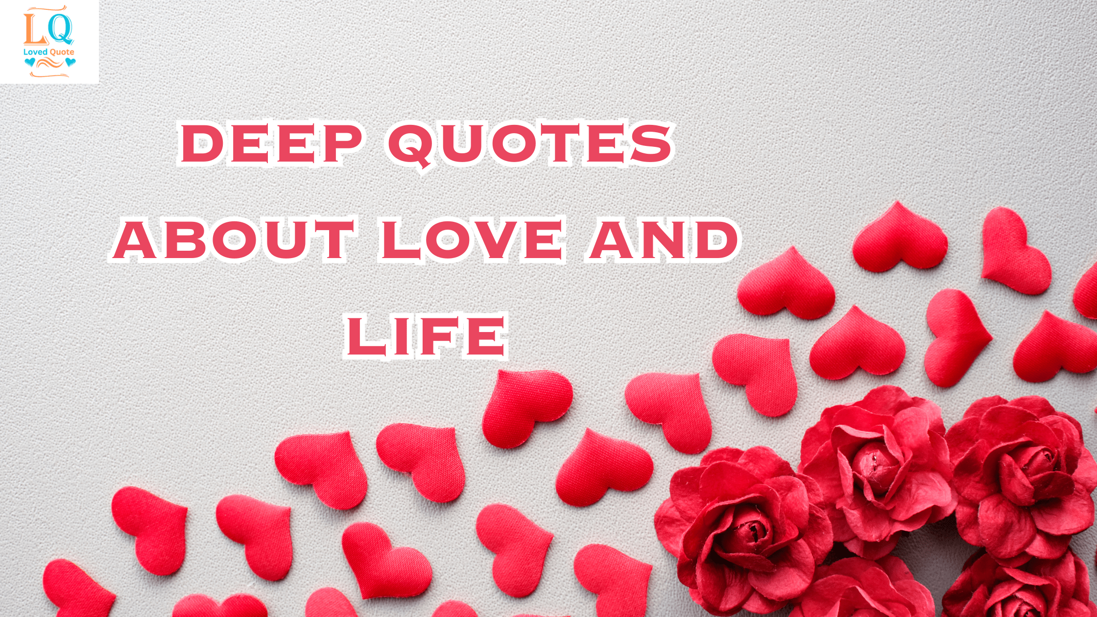 Deep Quotes About Love and Life