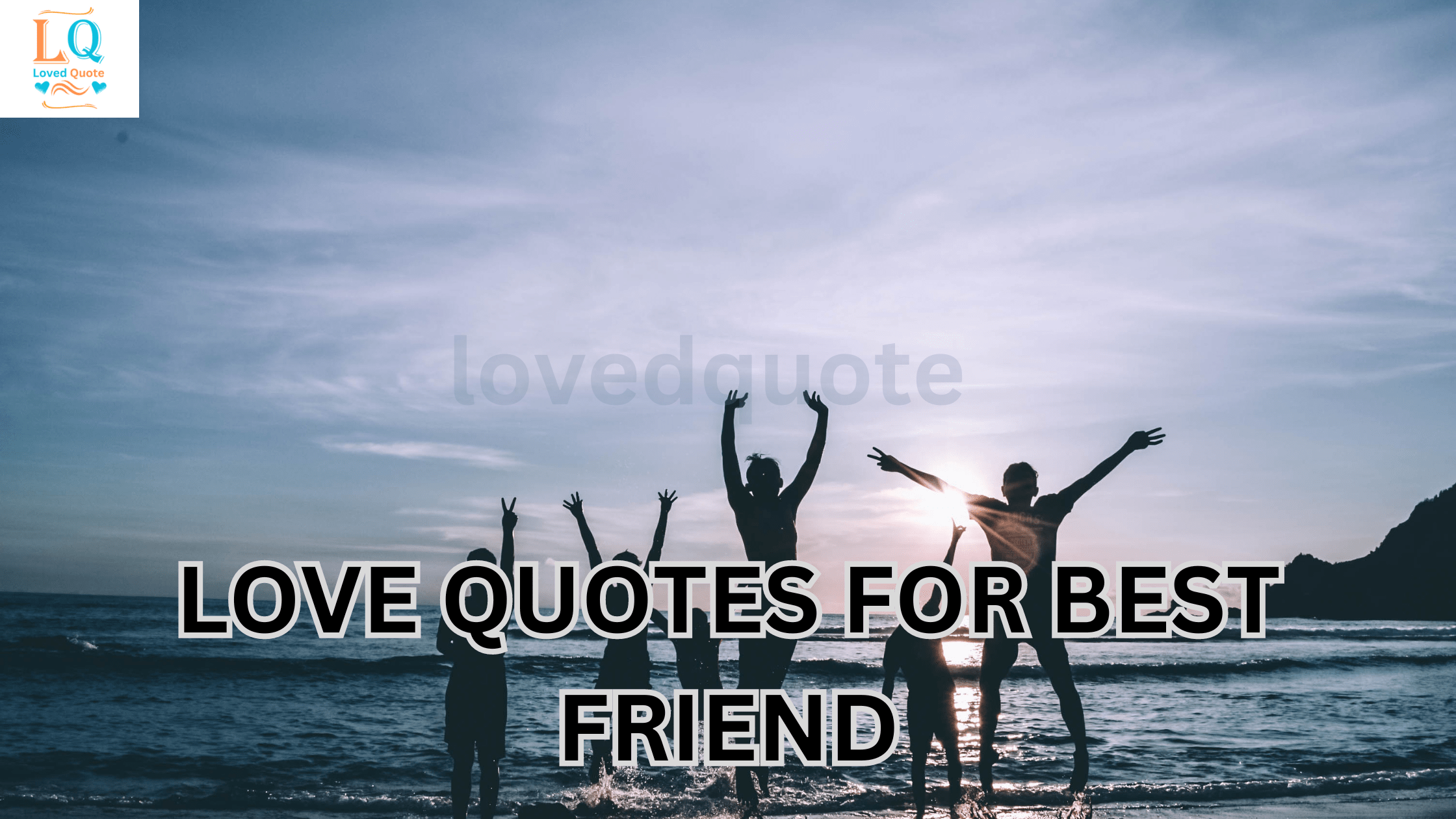 Love Quotes for Best Friend