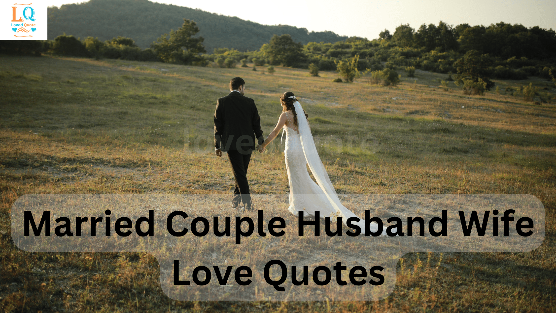 Married Couple Husband Wife Love Quotes