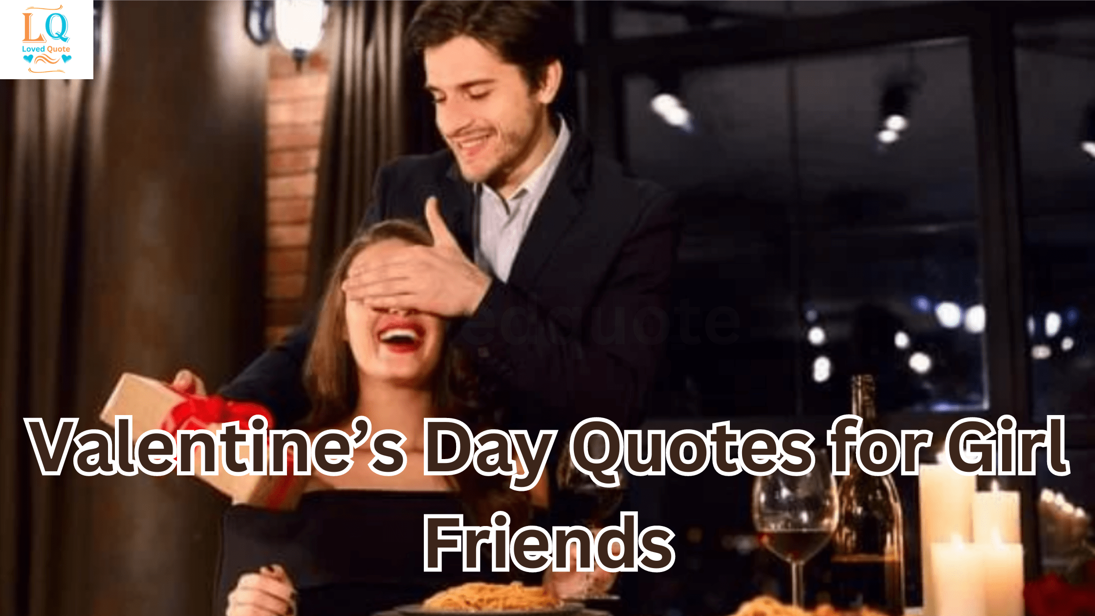 Valentine’s Day Quotes for Girl Friends