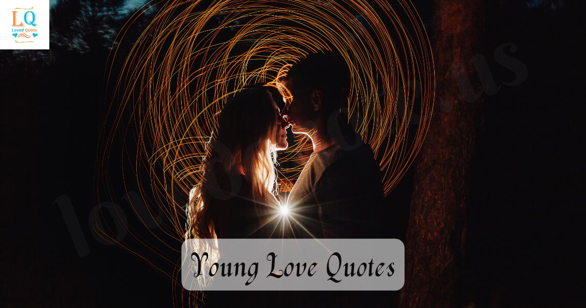 Young Love Quotes