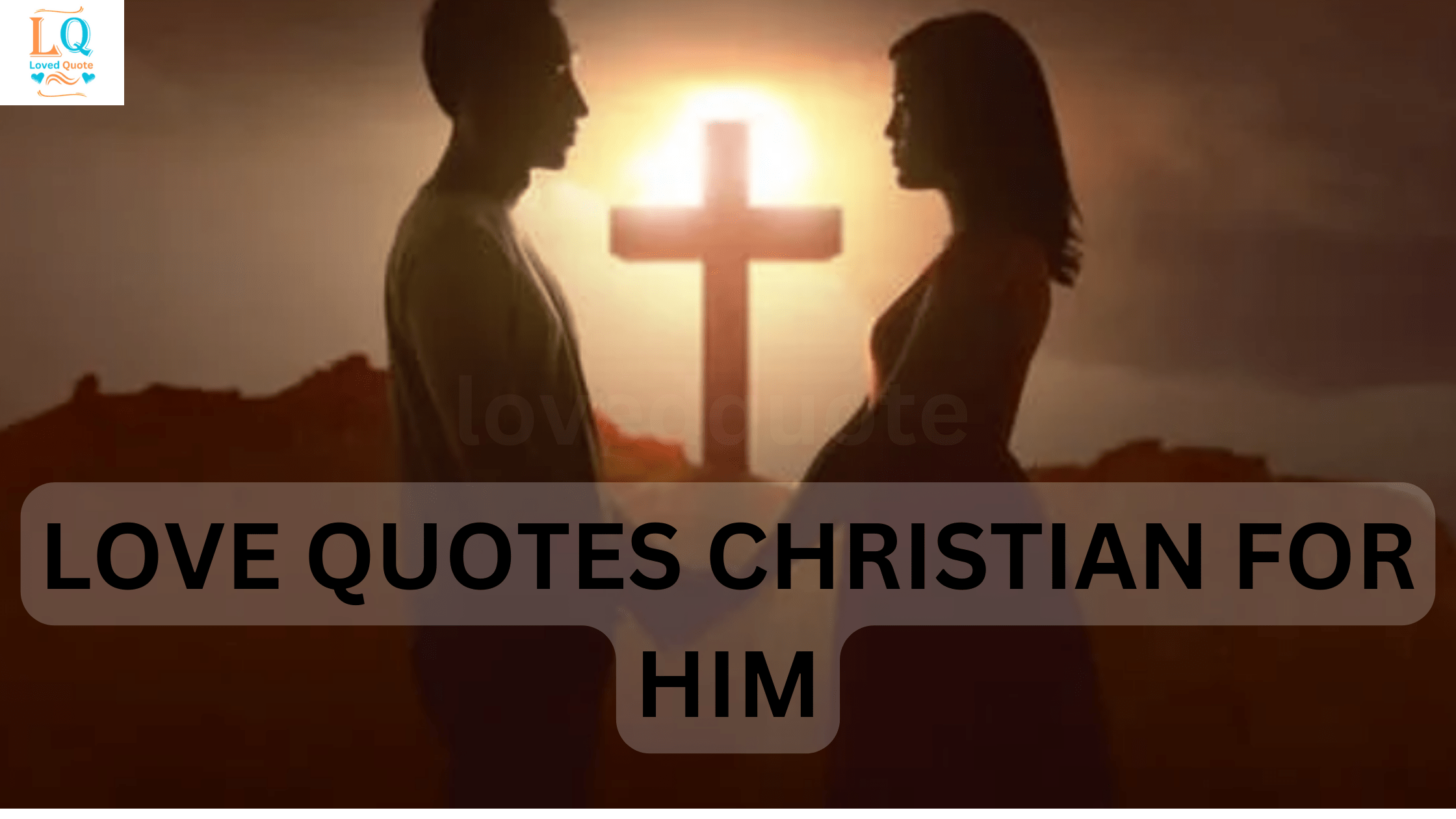 Love Quotes Christian for Him