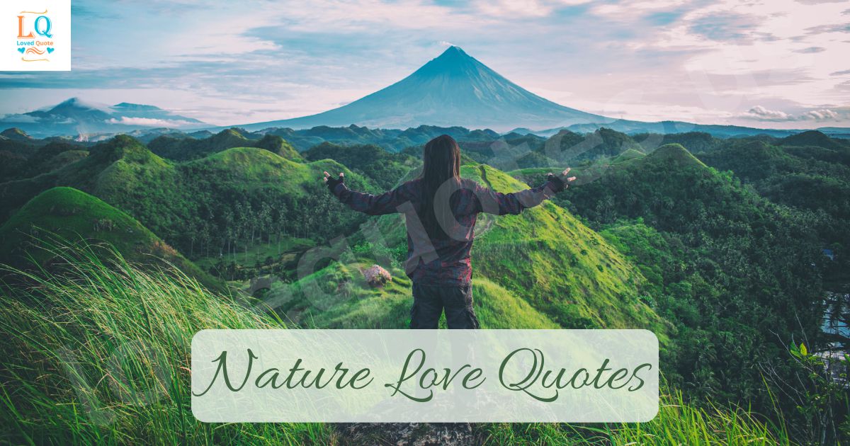 Nature Love Quotes