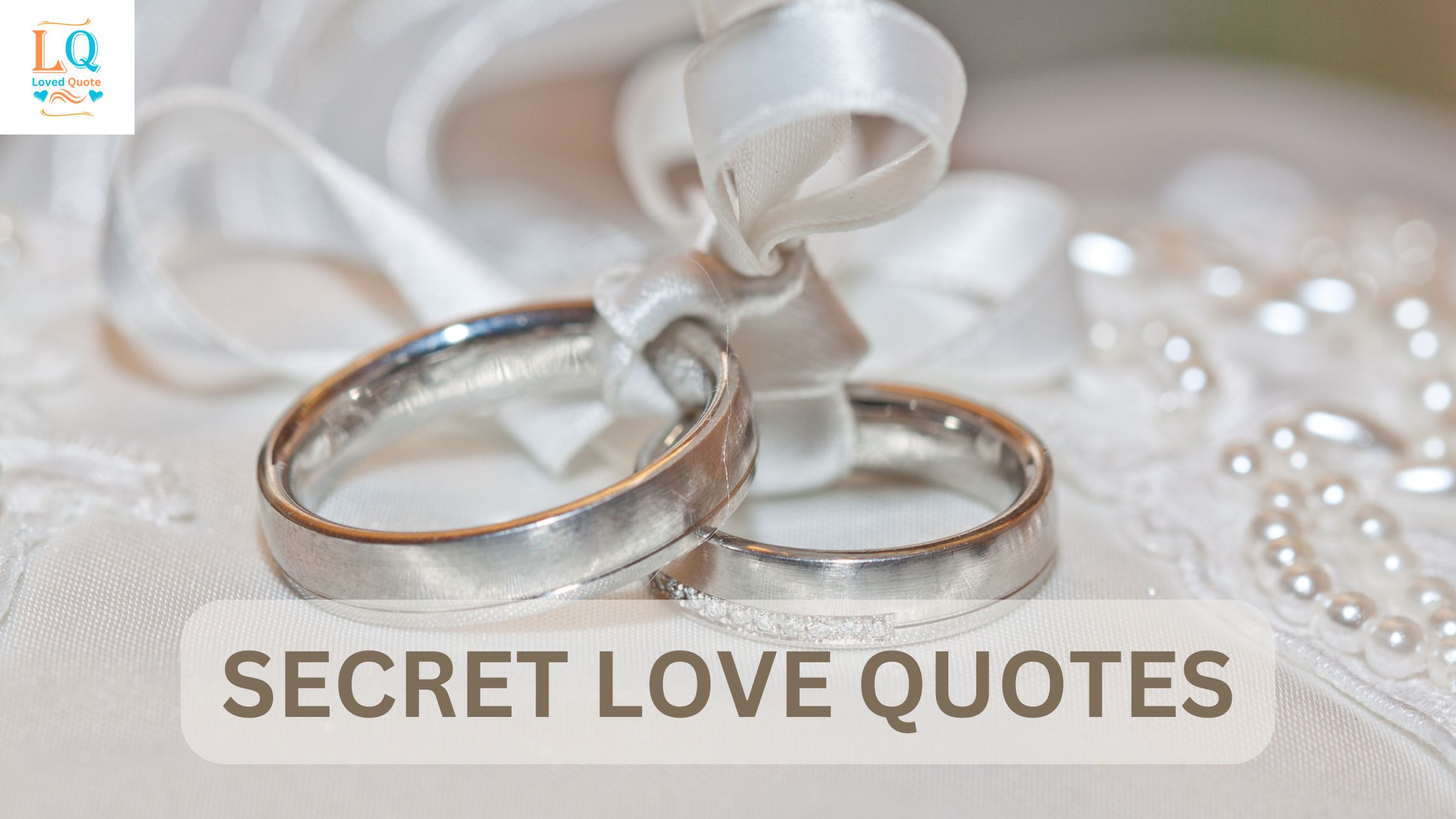 Secret Love Quotes - #1 best complete guide