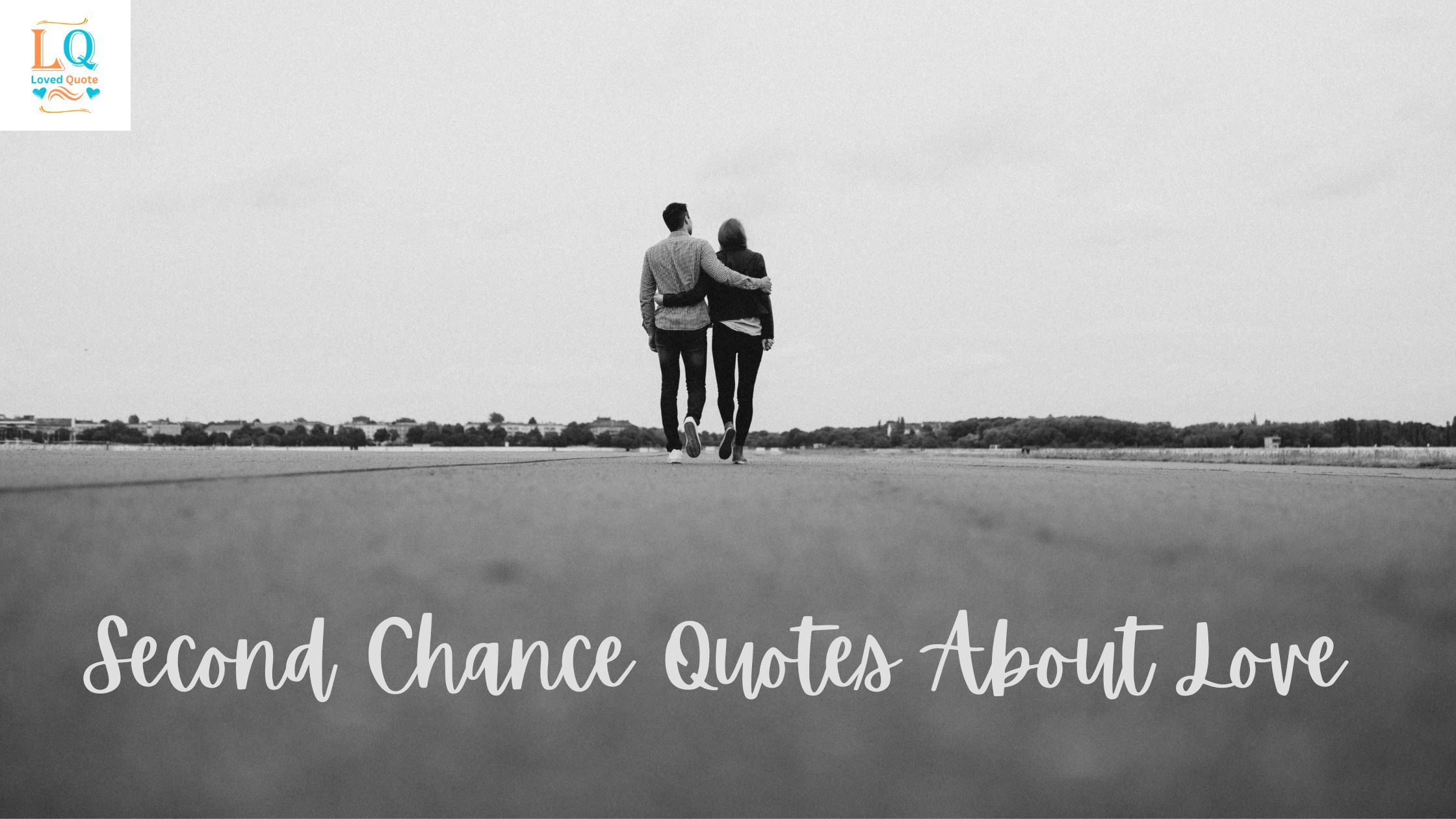 second chance relationship quotes